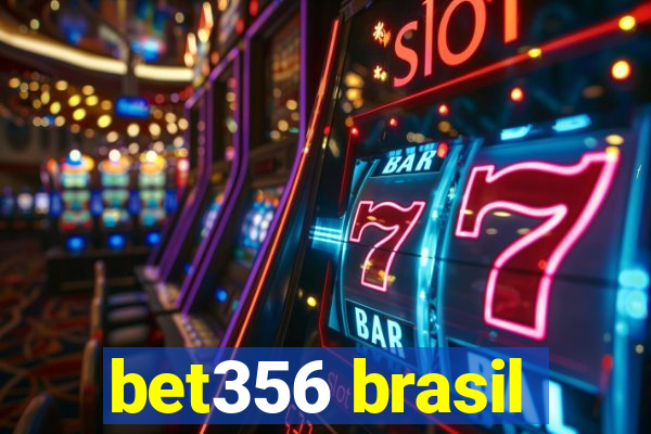 bet356 brasil